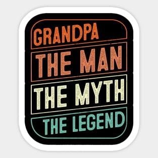 Grandpa The Man The Myth The Legend Father's Day Gift Sticker